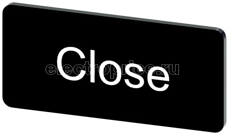 Фото Табличка маркировочная для наклеивания или защелкивания на держателе 12.5х27мм напись белая с маркировкой : CLOSE черн. Siemens 3SU19000AC160DX0