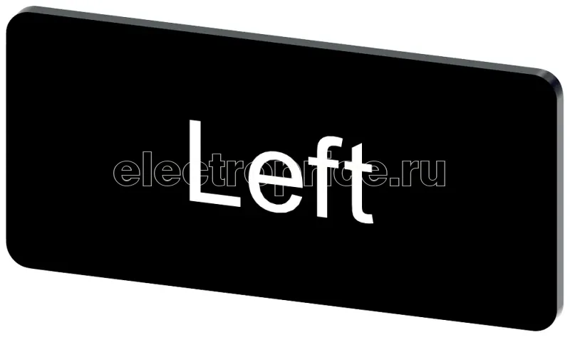 Фото Табличка маркировочная для наклеивания или защелкивания на держателе 12.5х27мм напись белая с маркировкой : LEFT черн. Siemens 3SU19000AC160DR0